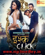 Ishq Click 2016 song download